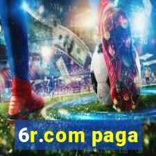 6r.com paga